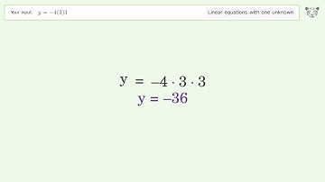 Solve y=-4(3)3: Linear Equation Video Solution | Tiger Algebra