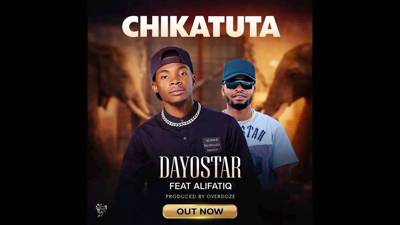 Dayostar Ft Alifatiq - Chikatuta (Official Audio)