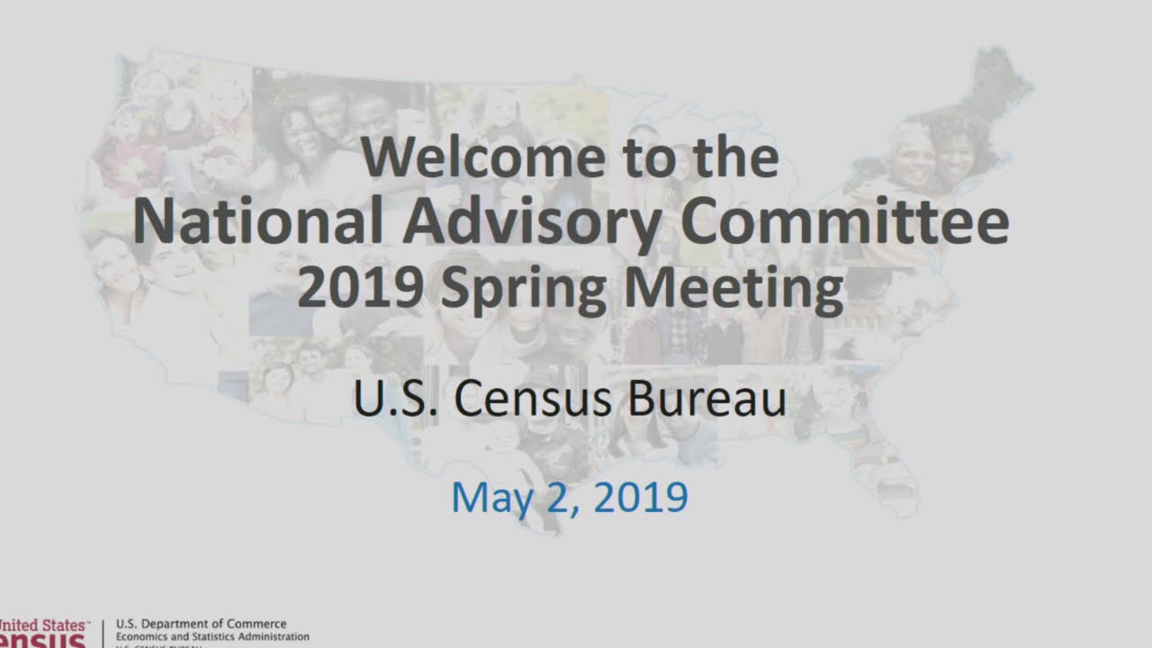 Download 05/02/19 National Advisory Committee (NAC) Spring Meeting (Day 1)
