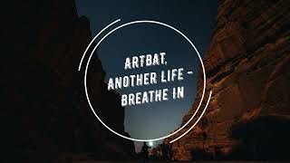 ARTBAT, Another Life - Breathe In (Extended Mix) Resimi