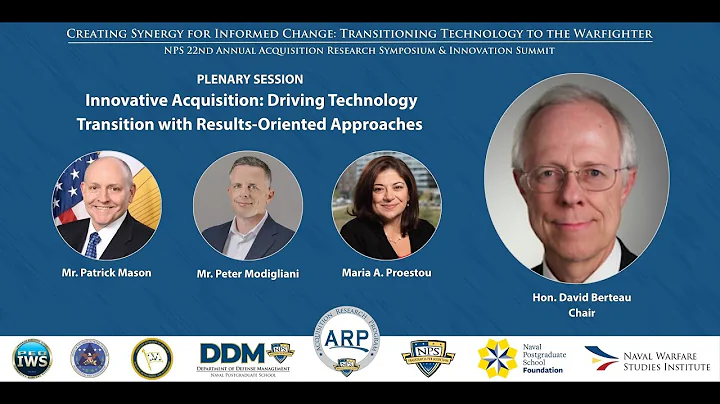 Innovative Acquisition Plenary Panel - NPS Acquisition Research Symposium & Innovation Summit