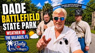 I Finally Visited Dade Battlefield It Was Fascinating The Villages hurricane season and more