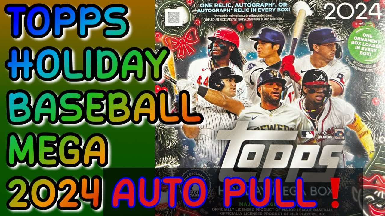MLB】-TOPPS HOLIDAY BASEBALL MEGA 2024 BOX BREAK- - YouTube