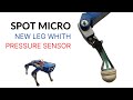 SpotMicro New leg with Pressure Sensor