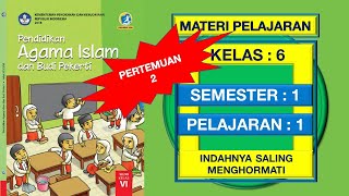 Materi pelajaran pendidikan agama islam pai untuk siswa kelas 6 sd
semester 1 indahnya saling menghormati kurikulum 2013. dapat digunakan
b...