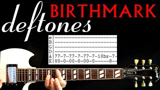 Deftones Birthmark Guitar Lesson / Guitar Tabs / Guitar Tutorial / Guitar Chords / Guitar Cover