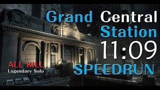 The Division - Grand Central Station Legendary Solo 11:09 - All Kill [PC#1.8.1]