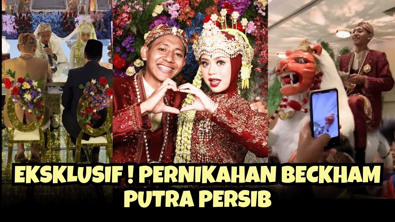 EKSKLUSIF ! PERNIKAHAN BECKHAM PUTRA PERSIB