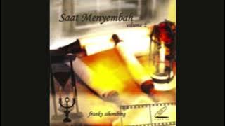 Franky Sihombing - Saat Menyembah Vol 2