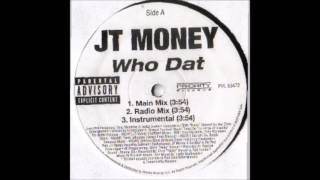 JT Money ft. Sole - Who Dat