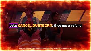 I Believed in Dustborn.