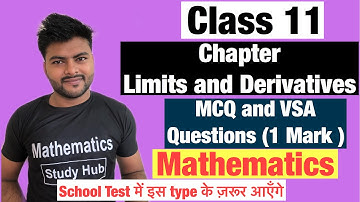 MCQ and VSA Questions of Chapter 13 Limits and Derivatives IMCQ of Maths Class 11 I Maths I MCQ