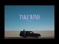 peeto「TAKE WIND」Official Music Video