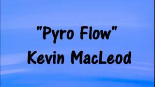 Kevin Macleod - Funky Chill Music -Pyro Flow Royalty-Free