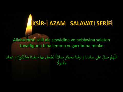 ÇOK TESİRLİ İKSİR İ AZAM SALAVATI ŞERİFİ