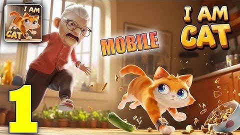 I am CAT Mobile Gameplay Walkthrough Part 1 (Android, iOS)