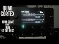 Quad Cortex - Understanding the Limitations