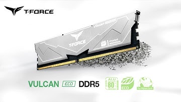 Team Group Launches T Force Vulcan ECO DDR5 Desktop Overclocking Memory
