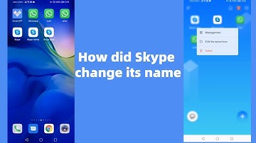 How did Skype change its name？and how to cloned multiple Skype in the phone