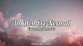 Un Hombre Normal- Eslabon Armado (Unreleased Cover) 2021