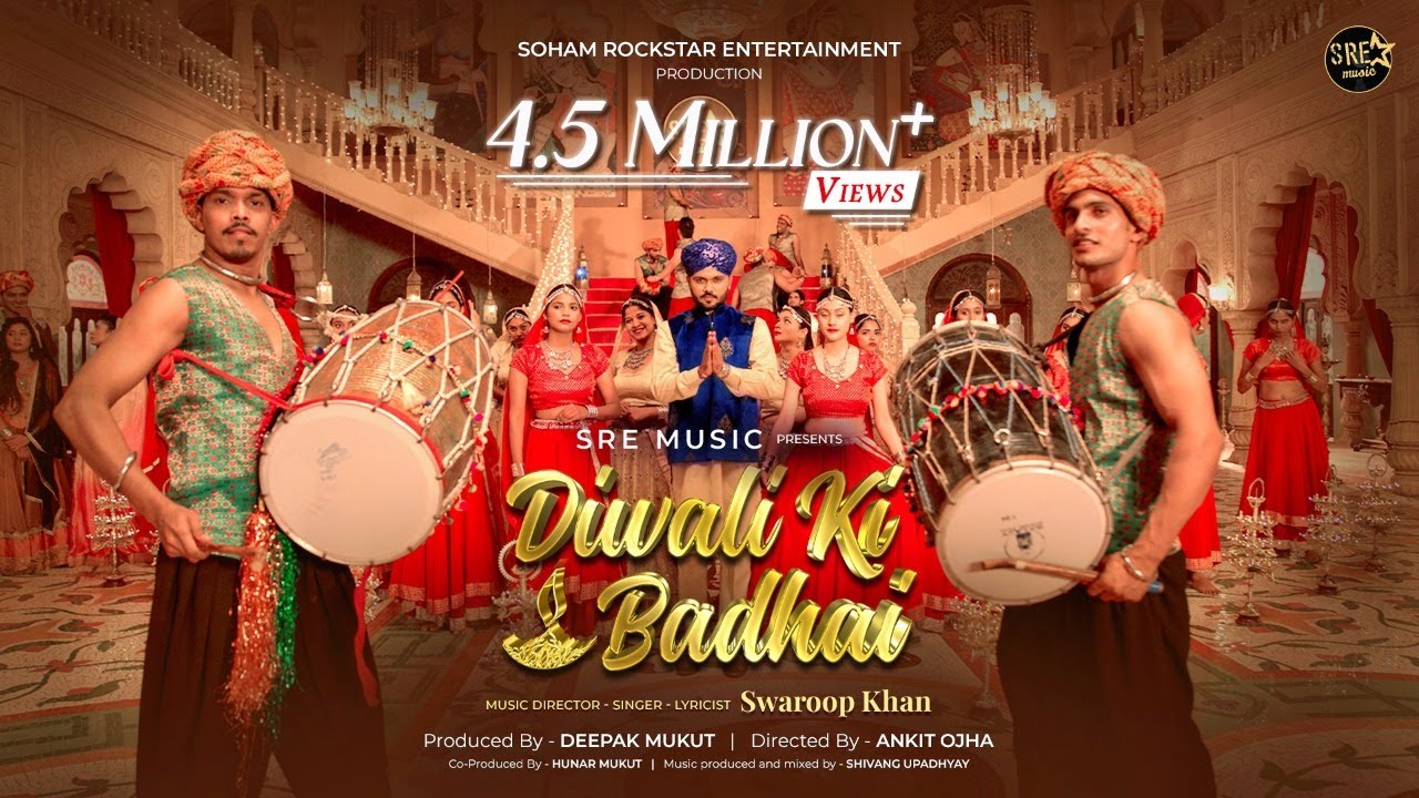 Diwali Ki Badhai  Official Video Song  Swaroop Khan  Deepak Mukut  Ankit Ojha    