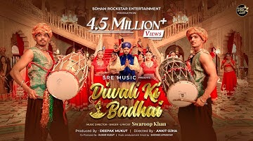 Diwali Ki Badhai - Official Video Song | दिवाली की बधाई | Swaroop Khan | Deepak Mukut | Ankit Ojha