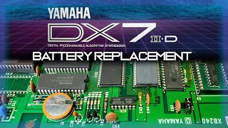 Yamaha DX7 IID Repair (Battery Replacement)