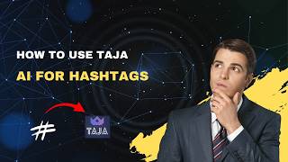How to Use Taja AI for Hashtags – 2026 Instagram & TikTok Growth