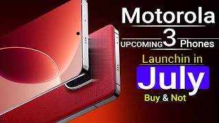 Motorola Top 3 UpComing Phones July 2026 ! Price & Launch Date in india screenshot 4