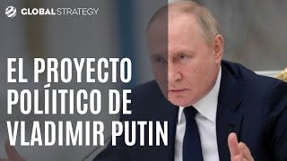 El proyecto político de Vladimir Putin | Estrategia podcast 46