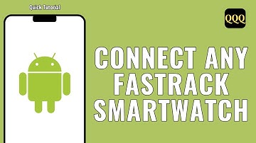 How to Connect Any FasTrack Smartwatch to Phone