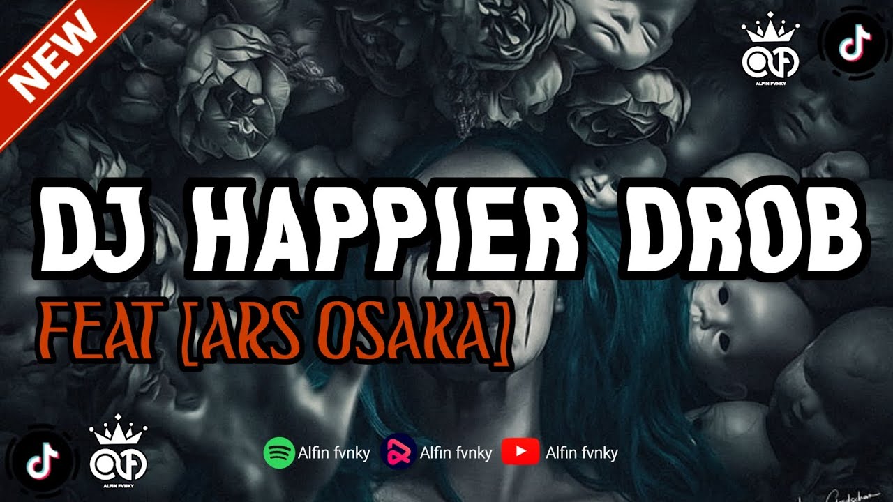 DJ HAPPIER DROB FEAT [ARS OSAKA] ENAKEUN 🎵 - YouTube