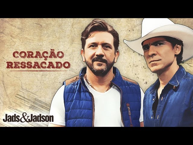 Jads & Jadson - Coração Ressacado