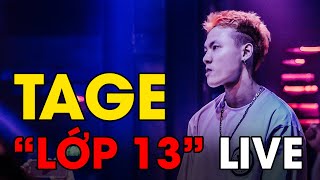 Tage - Lớp 13 | Live at Viet Hiphop Birthday Party