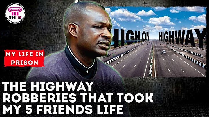 My childhood lead me to gun robbery | ITUGI TV