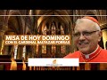 Misa de hoy domingo 19 de diciembre de 2021 con el cardenal Baltazar Porras