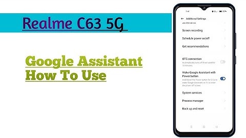 Realme C63 5G Google Assistant Feature How To Use