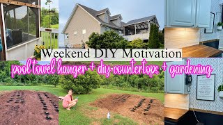 WEEKEND DIY MOTIVATION | DIY STAINED COUNTERTOP + DIY POOL TOWEL HANGER + GARDENING