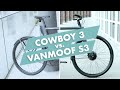 COWBOY 3 vs VANMOOF S3 - Which one is better in 2021? | E-BIKE REVIEW