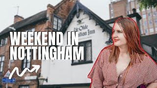WEEKEND IN NOTTINGHAM: BEST THINGS TO DO