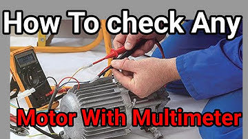 Checking the Motor with a Multimeter