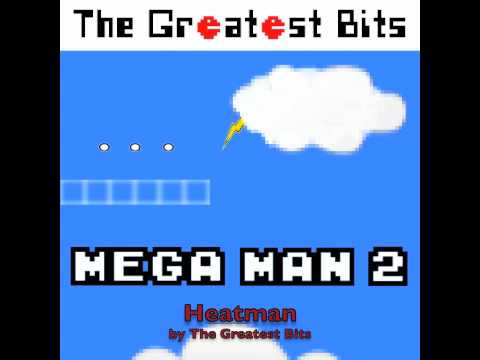 Watch Mega Man 2 Heatman by The Greatest Bits on YouTube Watch Mega Man 2 Heatman by The Greatest Bits on YouTube