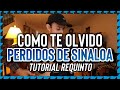 Como Te Olvido - PERDIDOS DE SINALOA - Tutorial - REQUINTO - Guitarra