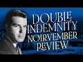 Double Indemnity (1944) Movie Review | A Magnetic Masterpiece of Deception and Desire | #Noirvember