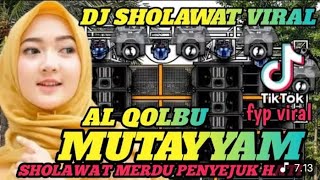 Download Lagu DJ SHOLAWAT VERSI TERBARU 2025‼️AL QOLBU MUTTAYAM MP3 Download Lagu DJ SHOLAWAT VERSI TERBARU 2025‼️AL QOLBU MUTTAYAM MP3