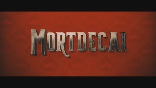 Мордекай / Mortdecai [2015] (трейлер)