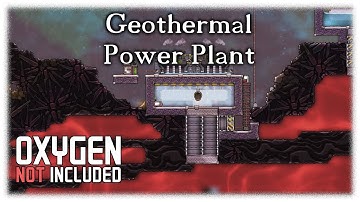 Gundahar Tutorials - Geothermal Power Plant - Oxygen Not Included