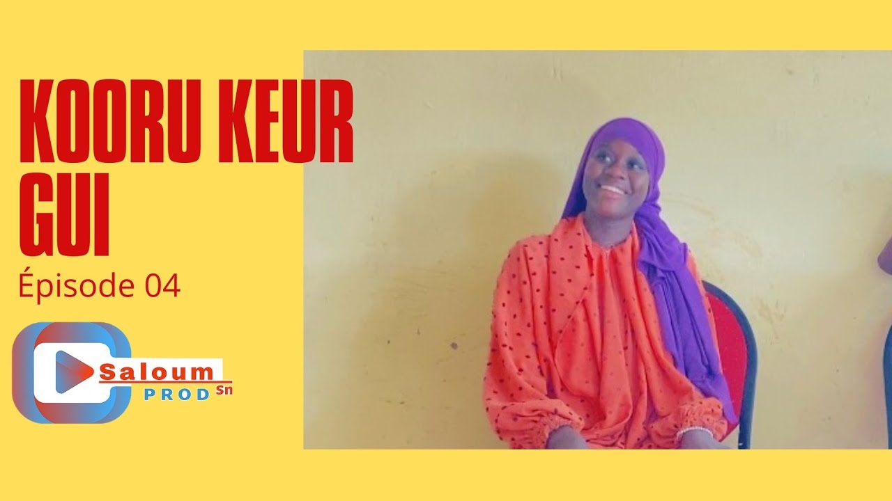 Série - kooru keur gui - épisode 04 - **VOSTFR**