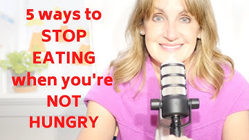 STOP OVER EATING WITH THESE THOUGHTS