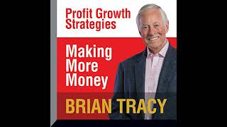 Famous Making More Money by Brian Tracy | Free Audiobook Wealth